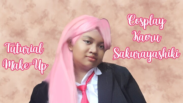 Tutorial Make-Up Cosplay Kaoru Sakurayashiki - ELLYNAHIKARI ♡