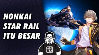 Honkai Star Rail Itu Lebih Besar