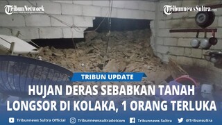 Selain Banjir, Hujan Deras di Kolaka Sultra Juga Sebabkan Tanah Longsor, Satu Orang Terluka