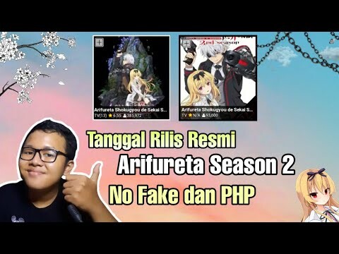 Tanggal rilis Resmi Arifureta Season 2,No Fake dan Php ||Info anime resmi/Request subscriber