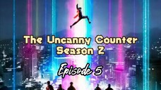 [Sub Indo] The Uncanny counter 2 Episode 05