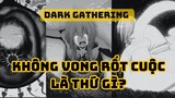Không Vong Trong Dark Gathering Sẽ Là Boss Cuối Của Bộ Truyện | UO Anime