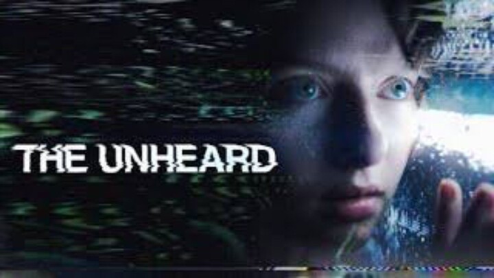 The Unheard | 2023 | Drama/Horror/Mystery