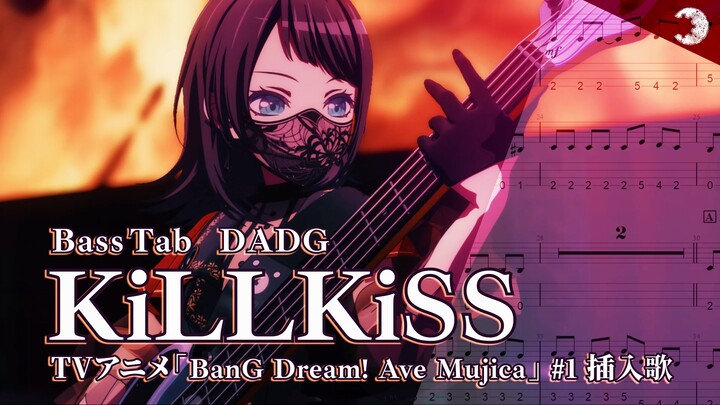 【BassTab 貝斯譜】如血濺般的氣勢 KiLLKiSS / 動畫 Bang Dream! Ave Mujica 第1集 插曲