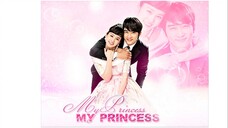 My Princess Episode 20 (Tagalog Dubbed)