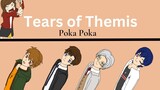 Tears of Themis AMV/GMV ♪ Poka Poka ♪ (When the boys don't come home)