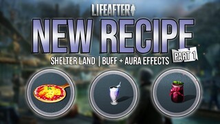 10 NEW Recipe (Food buff w/ Aura effect) Shelter Land - LifeAfter