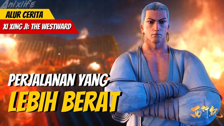 KALEM KALEM JAGO BERANTEM - ALUR CERITA XI XING JI: THE WESTWARD {PART 3)