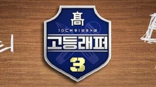 HIGH SCHOOL RAPPER SEASON 3 Episode 6 [ENG SUB]