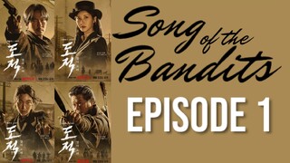 [EN] Song of the Bandits EP1