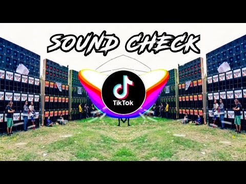 SOUND CHECK 2022 | ARL KHENT TAGABUEN REMIX