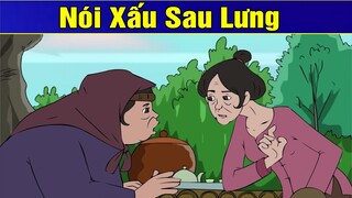 NÓI XẤU SAU LƯNG | Phim Hoạt Hình | Truyện Cổ Tích | Khoảnh Khắc Kỳ Diệu 2019 | Phim Hay 2019