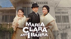Episode 1: Maria Clara at Ibarra (ep. 1-5)