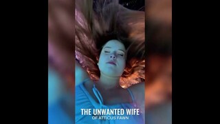 The Unwanted Bride of Atticus Fawn 30