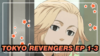 Tokyo Revengers Ep 1-3