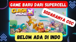 GAME BARU DARI SUPERCELL.. SODARANYA COC.. BLOM ADA DI INDO.. CLASH MINI GAMEPLAY