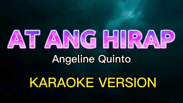 At ang hirap Angeline quinto karaoke