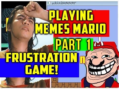 Playing Memes Mario (Part 1) -  Frustration Game!