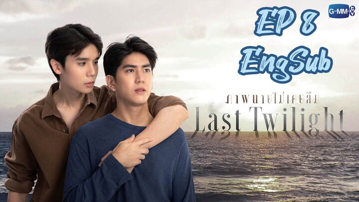 🇹🇭 Last Twilight (2023) EP 8 EngSub