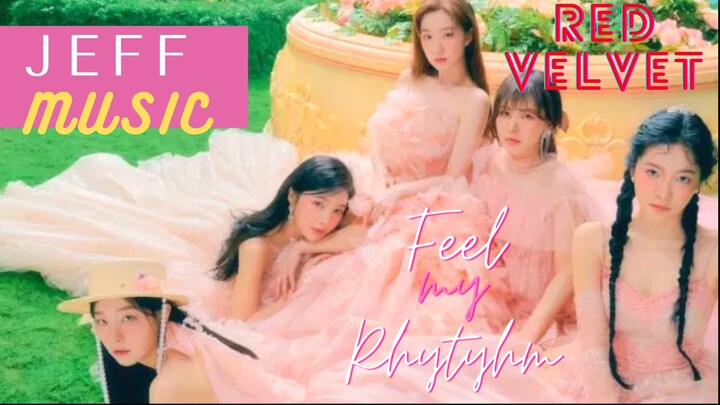 Red Velvet Feel My Rhythm MV Music Video