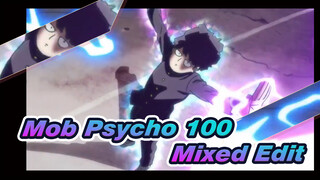 [Mob Psycho 100/Mixed Edit] 100% Hostility!