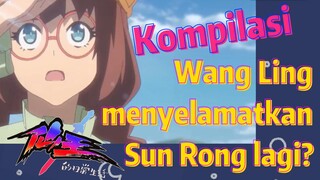 [The Daily Life of the Immortal King] Kompilasi |  Wang Ling menyelamatkan Sun Rong lagi?