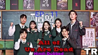 All of Us Are Dead Episode 11 Hindi Dubbed Korean Drama || Zombies Universe || Series