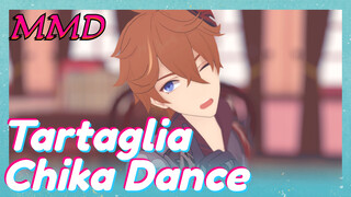 MMD Tartaglia Chika Dance