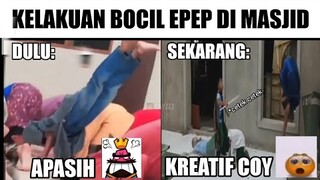 Kelakuan Bocil FF Di Masjid...(Dulu vs Sekarang)