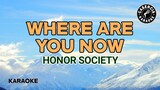 Where Are You Now (Karaoke) - Honor Society