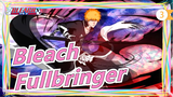 Bleach|Fullbringer/Super Epic_3