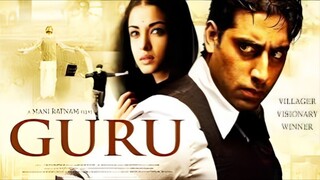 Guru Movie Hindi 2007 | dhirubhaiambani | Mukesh Ambani | Mani Ratnam |Aishwarya Rai Bachchan