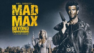 Mad Max 3 Beyond Thunderdome (1985) แมดแม็กซ์ 3 โดมบันลือโลก พากย์ไทย