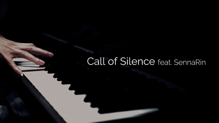 【泽野弘之】《Call of Silence》feat. SennaRin Music Video