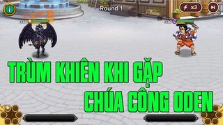 Hải Tặc Đại Chiến - KING VS ODEN...2 THÀNH NIÊN CẦM KIẾM NHƯNG LẠI TRÙM KHIÊN...ĐỐI ĐẦU SẼ RA SAO ??