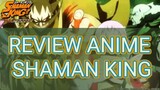 Cus yukk tonton review an anime Shaman king 😍
