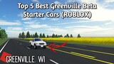 Top 5 Best Greenville Beta Starter Cars (ROBLOX)