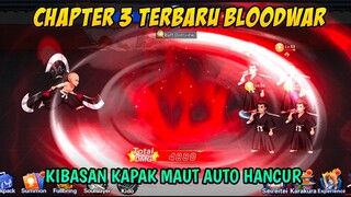 Misi Bloodwar Chapter 3 Melanjutkan Perjalanan Melawan Samurai Dengan Kibasan Kapak Maut