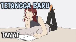 TETANGGA BARU PART 4 -TAMAT