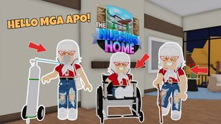 The Nursing Home |  AKO NA SI LOLA QUEENRUZZ!