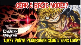 GEAR 5 LUFFY PUNYA BEBERAPA MODE BERTARUNG SESUAI KEINGINANNYA!!? [Komentar Nakama]