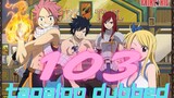 Fairytail episode 103 Tagalog Dubbed