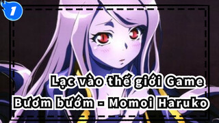[Lạc vào thế giới Game] BGM:Bươm bướm- Momoi Haruko_1