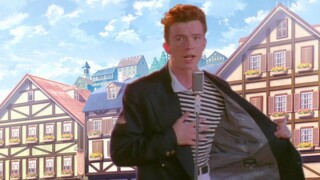 [Remix] Jika Rick Astley masuk ke ACGN...