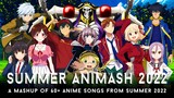 SUMMER ANIMASH 2022 | Mashup of 60+ Anime Songs from Summer 2022 // by CosmicMashups