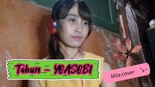 Lagu galau YOASOBI tapi ga mellow mellow club "Tabun - YOASOBI" (Mila cover) #JPOPENT