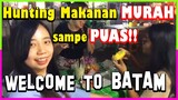 BULE Ke Welcome To Batam!! Makanan Terenak dan Termurah di Batam