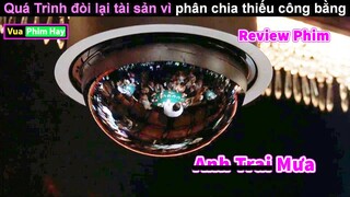 Đòi Lại Tài Sản Từ Người Anh 20 năm không gặp - Review phim Người trong Mưa