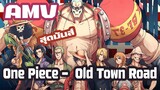 [AMV] One Piece - Old Town Road