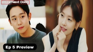 Love Next Door Ep 5 Preview